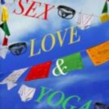 Provocative New Musical SEX, LOVE, & YOGA Announces Cast