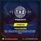 T.H.E Present Episode 216 of Their Hit Radio Show