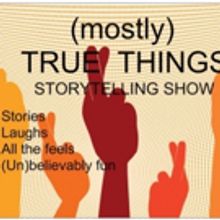 (MOSTLY) TRUE THINGS Returns to Long Island & Manhattan with Four New Shows