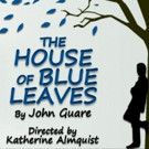 The Sherman Playhouse Kicks off 2017 with HOUSE OF BLUE LEAVES