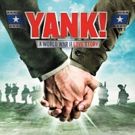 London Transfer of YANK! Finds Full Company