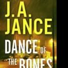 New York Times Bestselling Author J.A. Jance Pens DANCE OF THE BONES