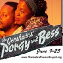 The Justice Theater Project Presents Gershwin's PORGY AND BESS