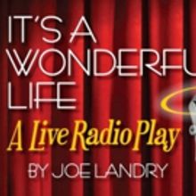 Holiday Classic IT'S A WONDERFUL LIFE to Play Patchogue Theatre