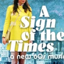 Broadway Veterans Will Lead Goodspeed's New 1960s Musical A SIGN OF THE TIMES