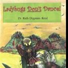 Dr. Ruth Degman-Reed Releases LADYBUGS DON'T DANCE