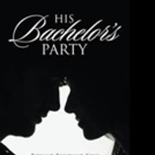 Ronald Reginald King Releases HIS BACHELOR'S PARTY