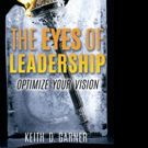 'The Eyes of Leadership - Optimize Your Vision' is Released