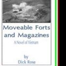 Dick Rose's MOVEABLE FORTS AND MAGAZINES Receives New Marketing Push