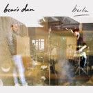 Bear's Den Debuts New Track 'Berlin'; Confirms U.S. Tour in January