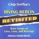 Chip Deffaa Releases 'Irvlng Berlin Revisted' Featuring Jeremy Greenbaum, Charlie…