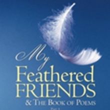 Sunil Bhatia Releases MY FEATHERED FRIENDS & THE BOOK OF POEMS