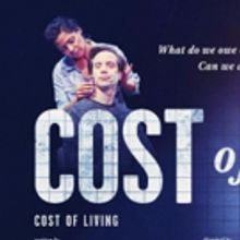 COST OF LIVING Opens Tomorrow at Manhattan Theatre Club