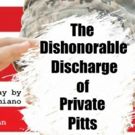 fandango 4 Art House Stages THE DISHONORABLE DISCHARGE OF PRIVATE PITTS at IATI…