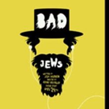 Holy High Holidays Batman! Theater Wit's BAD JEWS Extends Again at the Royal George