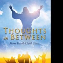 Crystal R. Tolson Pens THOUGHTS IN BETWEEN