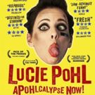 Lucie Pohl's APOHLCALPYSE NOW! Set for UNDER St. Marks