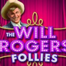 BroadHollow Theatre Company to Present THE WILL ROGERS FOLLIES in August