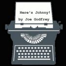 Playwrights on Park Reading Series Presents Joe Godfrey's HERE'S JOHNNY