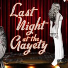 LAST NIGHT AT THE GAYETY Extends Through May 22 at Centaur Theatre