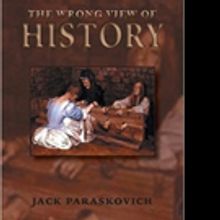 THE WRONG VIEW OF HISTORY is Released