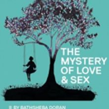 THE MYSTERY OF LOVE AND SEX at Darlinghurst Theatre Company