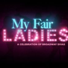 Casting Announced for MY FAIR LADIES at The Crazy Coqs