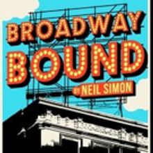 Stage Door Theatre to Present Neil Simon's BROADWAY BOUND, 7/8-14