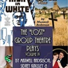 Vol 4 of THE LOST GROUP THEATRE PLAYS is Now in Print!