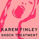 City Lights Publishers Presents SHOCK TREATMENT By Karen Finley