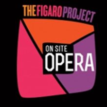 On Site Opera Announces Cast Update for THE MARRIAGE OF FIGARO