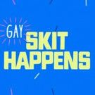 Logo Premieres New Series GAY SKIT HAPPENS Tonight