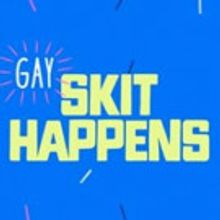 Logo Premieres New Series GAY SKIT HAPPENS Tonight