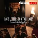 LOVE LETTERS TO MY CHILDREN Set for Lee Strasberg Theatre Institute, 7/12-14