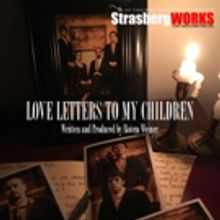 LOVE LETTERS TO MY CHILDREN Set for Lee Strasberg Theatre Institute, 7/12-14