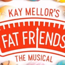 FAT FRIENDS THE MUSICAL to Premiere at Leeds Grand Ahead of UK Tour