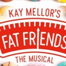FAT FRIENDS THE MUSICAL to Premiere at Leeds Grand Ahead of UK Tour