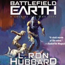 'Battlefield Earth' Earns 5 Star Reviews on Audible