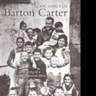 SEARCHING FOR BARTON CARTER Depicts Life Of Spanish Civil War Hero