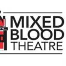 AN OCTOROON, THE UPSTAIRS CONCIERGE Among Mixed Blood Theatre's 2015-16 Season