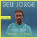 Seu Jorge to Bring David Bowie Tribute to Boulder Theater This Fall