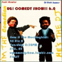 UG! COMEDY SHOW!! Announces Line Up for Tuesday June 13th Ed.