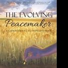 “The Evolving Peacemaker' by Leona and Matthew J. Evans is Released