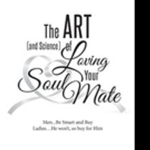 J. Gary Ratcliff Releases 'The Art (and Science) of Loving Your Soulmate'