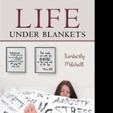 Kimberly Mitchell Pens 'Life Under Blankets'