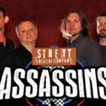 Sondheim's ASSASSINS Next Up for Street Theatre Company
