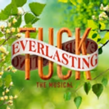 Celebrate TUCK EVERLASTING Album Release with Cast, Creators at Barnes & Noble 7/14