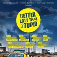Martin Buttrich, Matthias Tanzmann and Davide Squillace Announce 2017 BETTER LOST THA