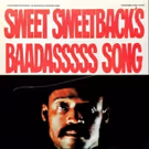 Stax Records to Reissue Melvin Van Peebles' 'Sweet Sweetback's Baadasssss Song'
