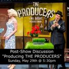 Mercury Theater Chicago to Host 'Producing THE PRODUCERS' Post-Show Discussion